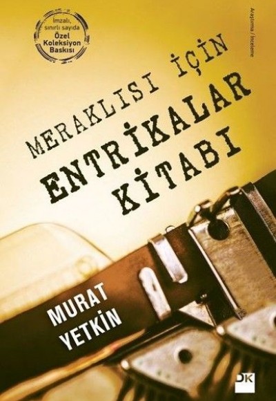 Meraklısı İçin Entrikalar Kitabı (Özel Baskı) Meraklısı İçin Entrikalar Kitabı (Özel Baskı)