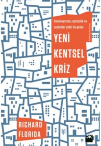 Yeni Kentsel Kriz Yeni Kentsel Kriz