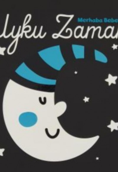 Merhaba Bebeğim - Uyku Zamanı (Ciltli) Merhaba Bebeğim - Uyku Zamanı (Ciltli)
