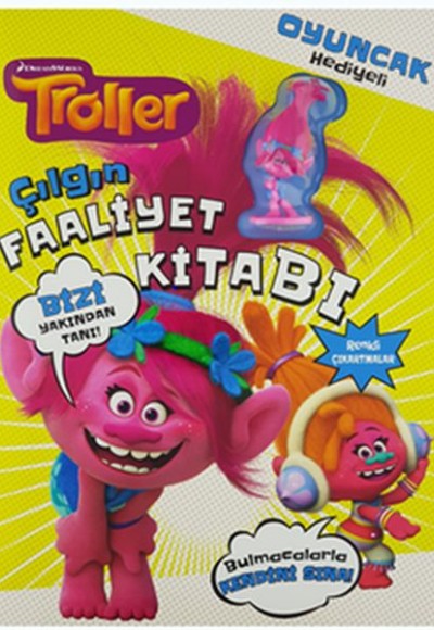 Troller Çılgın Faaliyet Kitabı Oyuncak Kitabı Troller Çılgın Faaliyet Kitabı Oyuncak Kitabı