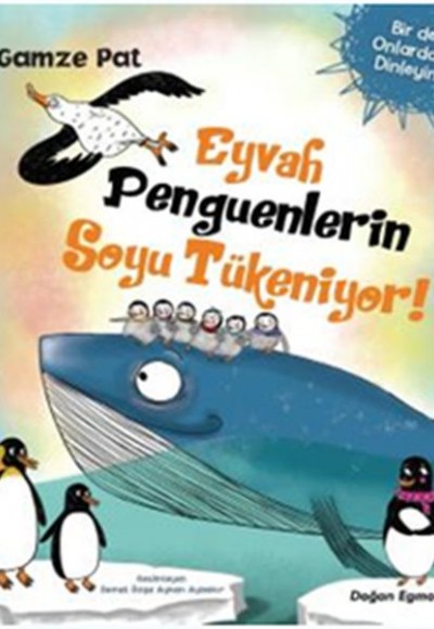 Eyvah Penguenlerin Soyu Tükeniyor! Eyvah Penguenlerin Soyu Tükeniyor!