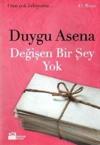 Değişen Bir Şey Yok Değişen Bir Şey Yok