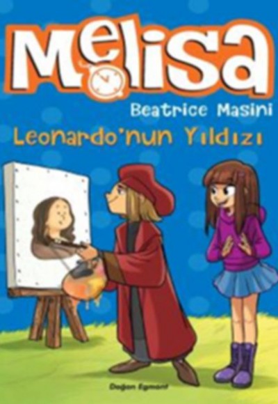 Melisa - Leonardo’nun Yıldızı Melisa - Leonardo’nun Yıldızı