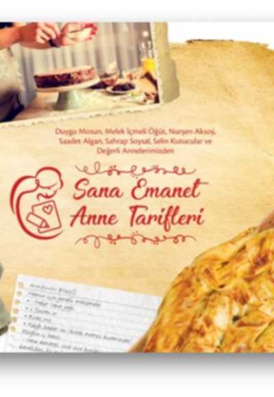 Sana Emanet Anne Tarifleri Sana Emanet Anne Tarifleri