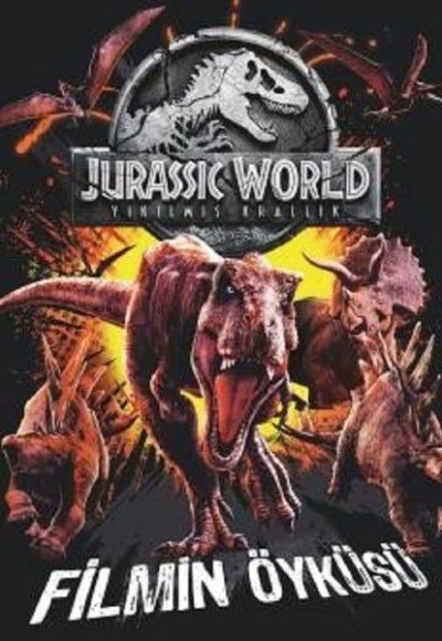Jurassic World-Filmin Öyküsü Jurassic World-Filmin Öyküsü