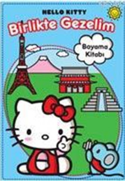 Hello Kitty - Birlikte Gezelim Hello Kitty - Birlikte Gezelim