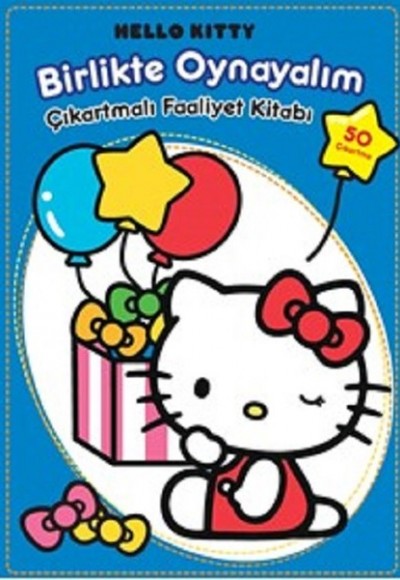 Hello Kitty Birlikte Oynayalım Çıkartmalı Faaliyet Kitabı Hello Kitty Birlikte Oynayalım Çıkartmalı Faaliyet Kitabı
