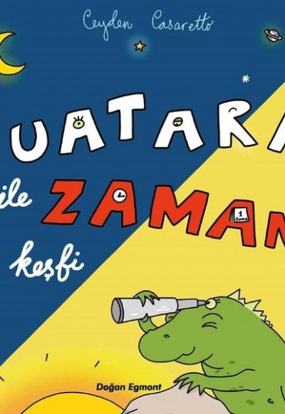 Tuatara İle Zaman'ın Keşfi Tuatara İle Zaman'ın Keşfi