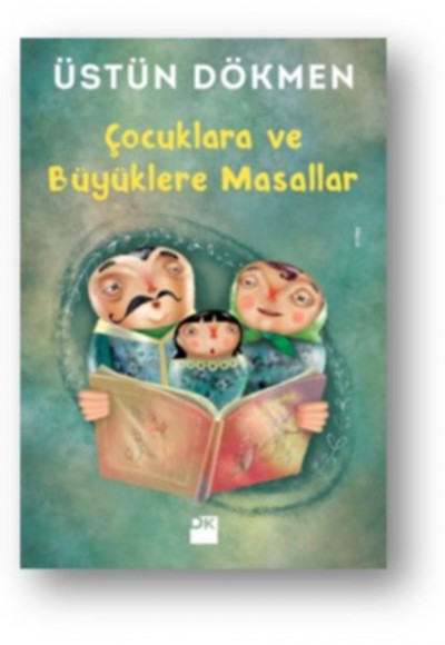 Çocuklara ve Büyüklere Masallar Çocuklara ve Büyüklere Masallar