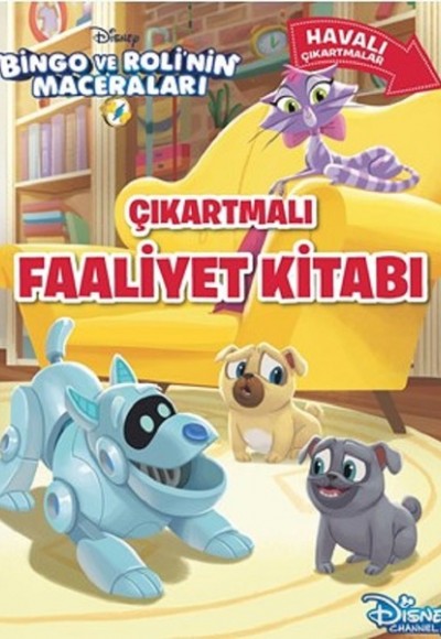 Bingo ve Roli'nin Maceraları-Çıkartmalı Faaliyet Kitabı Bingo ve Roli'nin Maceraları-Çıkartmalı Faaliyet Kitabı