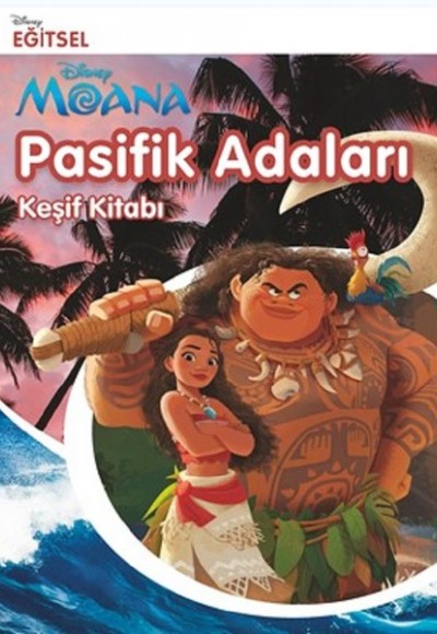 Moana-Pasifik Adaları-Keşif Kitabı Moana-Pasifik Adaları-Keşif Kitabı