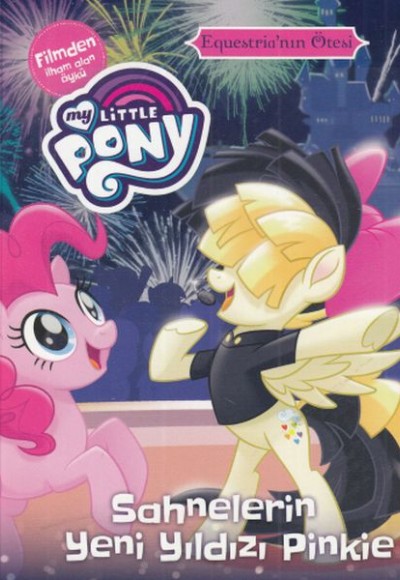 MLP Sahnelerin Yeni Yıldızı Pinkie MLP Sahnelerin Yeni Yıldızı Pinkie