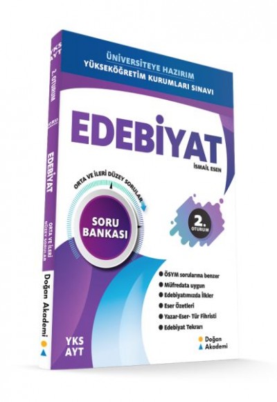 Doğan Akademi YKS-AYT 2. Oturum Edebiyat Soru Bankası Orta-İleri Düzey (Yeni) Doğan Akademi YKS-AYT 2. Oturum Edebiyat Soru Bankası Orta-İleri Düzey (Yeni)