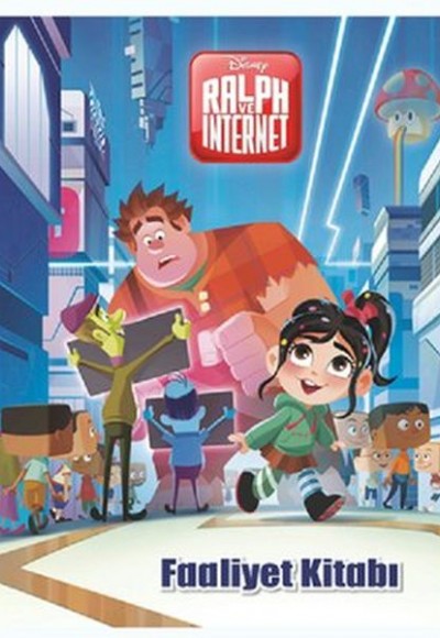 Ralph ve İnternet Faaliyet Kitabı Ralph ve İnternet Faaliyet Kitabı