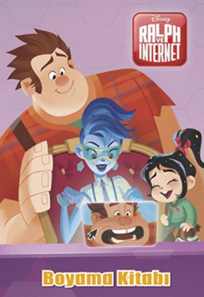 Ralph ve İnternet Boyama Kitabı Ralph ve İnternet Boyama Kitabı