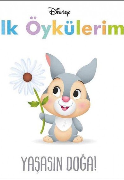 Yaşasın Doğa! - İlk Öykülerim Yaşasın Doğa! - İlk Öykülerim