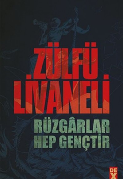 Rüzgarlar Hep Gençtir Rüzgarlar Hep Gençtir