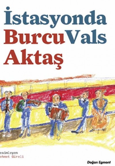 İstasyonda Vals İstasyonda Vals