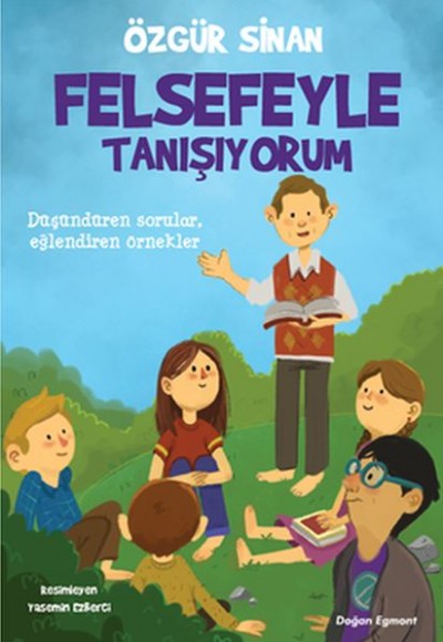 Felsefe İle Tanışıyorum Felsefe İle Tanışıyorum