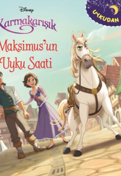 Uykudan Önce - Karmakarışık Maksimusun Uyku Saati Uykudan Önce - Karmakarışık Maksimusun Uyku Saati
