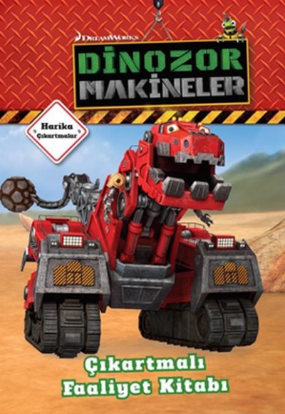 Dinozor Makineler Çıkartmalı Faaliyet Kitabı Dinozor Makineler Çıkartmalı Faaliyet Kitabı