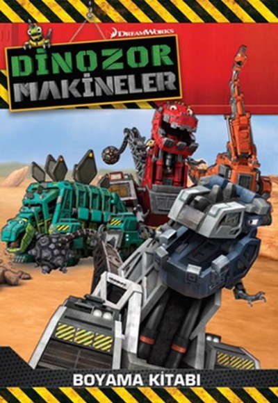 Dinozor Makineler - Boyama Kitabı Dinozor Makineler - Boyama Kitabı