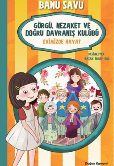 Görgü Nezaket ve Doğru Davranış Kulübü - Evimizde Hayat 2 Görgü Nezaket ve Doğru Davranış Kulübü - Evimizde Hayat 2