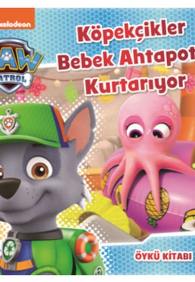 Paw Patrol - Köpekçik Bebekler Ahtapotu Kovalıyor Paw Patrol - Köpekçik Bebekler Ahtapotu Kovalıyor