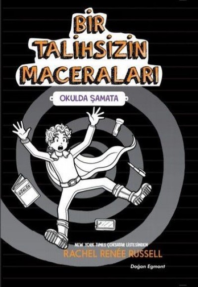 Bir Talihsizin Maceraları - Okulda Şamata Bir Talihsizin Maceraları - Okulda Şamata