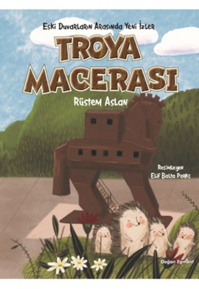 Troya Macerası Troya Macerası