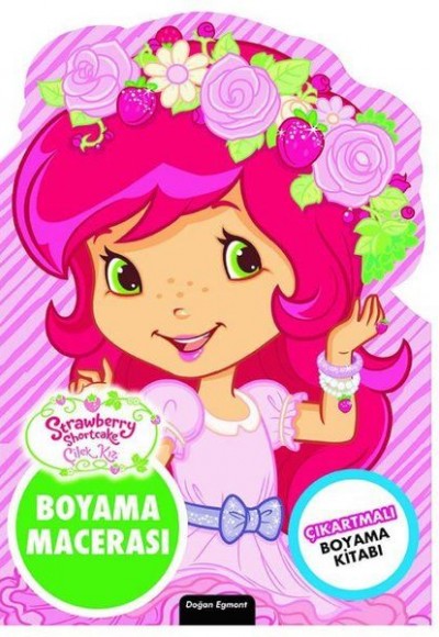Çilek Kız Özel Kesimli Boyama Macerası Çilek Kız Özel Kesimli Boyama Macerası