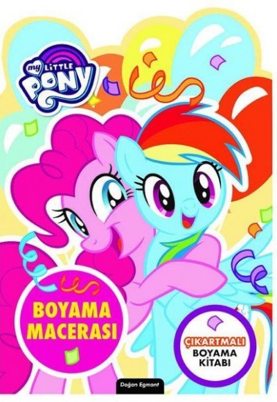 My Little Ponny Özel Kesimli Boyama Macerası My Little Ponny Özel Kesimli Boyama Macerası