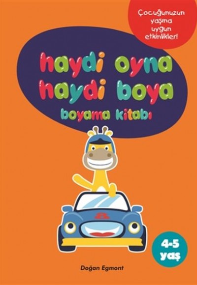 Haydi Oyna Haydi Boya Boyama Kitabı 2 (4-5 Yaş) Haydi Oyna Haydi Boya Boyama Kitabı 2 (4-5 Yaş)