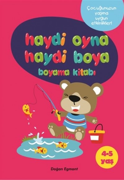 Haydi Oyna Haydi Boya Boyama Kitabı 1 (4-5 Yaş) Haydi Oyna Haydi Boya Boyama Kitabı 1 (4-5 Yaş)