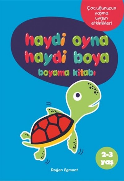 Haydi Oyna Haydi Boya Boyama Kitabı 1 (2-3 Yaş) Haydi Oyna Haydi Boya Boyama Kitabı 1 (2-3 Yaş)