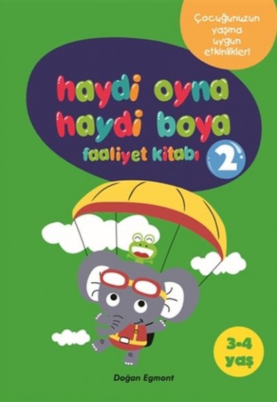 Haydi Oyna Haydi Boya Faaliyet Kitabı 2 (3-4 Yaş) Haydi Oyna Haydi Boya Faaliyet Kitabı 2 (3-4 Yaş)