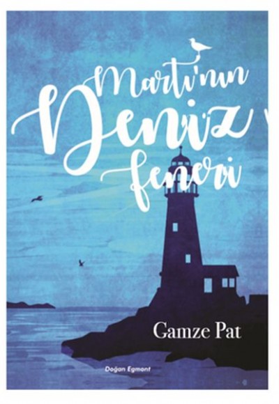 Martı'nın Deniz Feneri Martı'nın Deniz Feneri