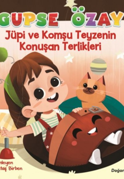 Jüpi ve Komşu Teyzenin Konuşan Terlikleri Jüpi ve Komşu Teyzenin Konuşan Terlikleri