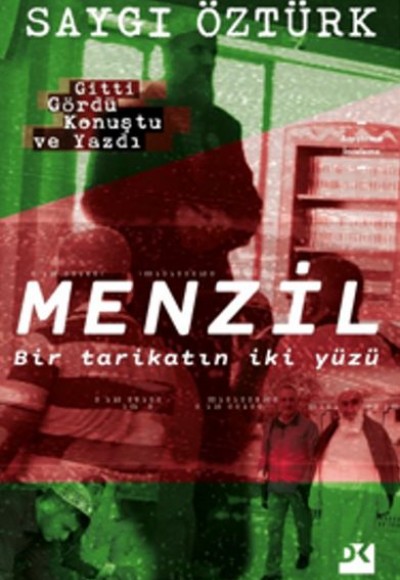 Menzil - Bir tarikatın iki yüzü Menzil - Bir tarikatın iki yüzü