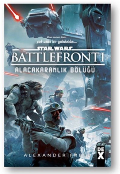Star Wars Battlefront 1 - Alacakaranlık Bölüğü Star Wars Battlefront 1 - Alacakaranlık Bölüğü