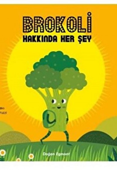 Brokoli Hakkında Her Şey Brokoli Hakkında Her Şey