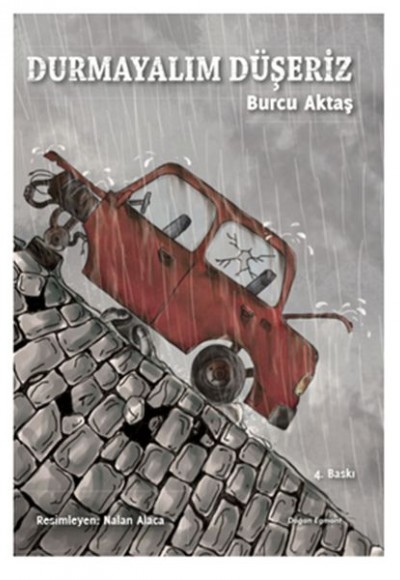 Durmayalım Düşeriz Durmayalım Düşeriz