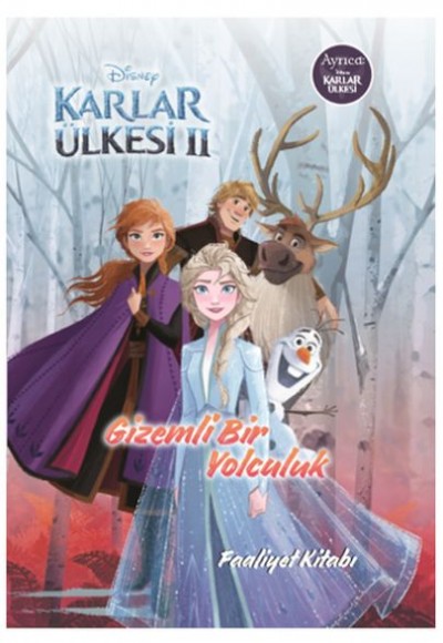Disney Karlar Ülkesi 2 - Gizemli Bir Yolculuk Faaliyet Kitabı Disney Karlar Ülkesi 2 - Gizemli Bir Yolculuk Faaliyet Kitabı
