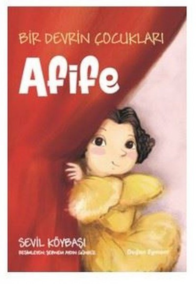 Bir Devrin Çocukları - Afife Bir Devrin Çocukları - Afife