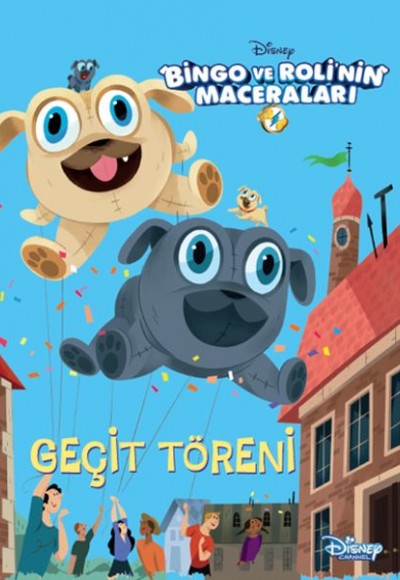 Disney Öykü Sandığım - Bingo ve Roli'nin Maceraları Geçit Töreni Disney Öykü Sandığım - Bingo ve Roli'nin Maceraları Geçit Töreni