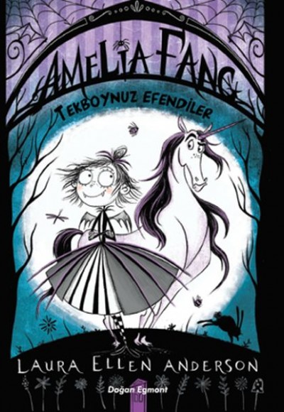 Amelia Fang - Tekboynuz Efendiler Amelia Fang - Tekboynuz Efendiler