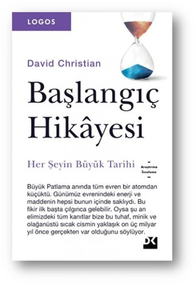 Başlangıç Hikayesi - Her Şeyin Büyük Tarihi Başlangıç Hikayesi - Her Şeyin Büyük Tarihi