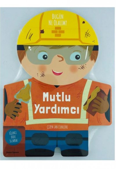 Mutlu Yardımcı - Bugün Ne Olalım? Mutlu Yardımcı - Bugün Ne Olalım?