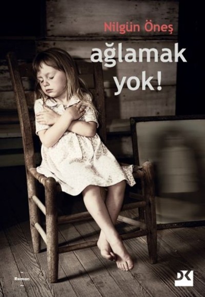 Ağlamak Yok! Ağlamak Yok!
