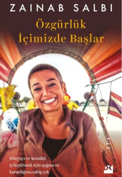 Özgürlük İçimizde Başlar Özgürlük İçimizde Başlar